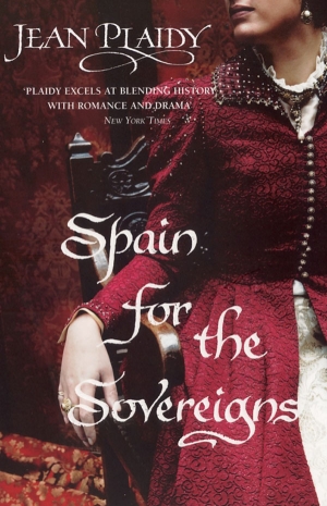 обложка книги Spain for the Sovereigns  - Jean Plaidy