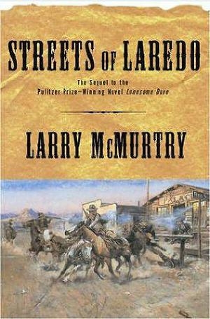 обложка книги Streets Of Laredo - Larry McMurtry