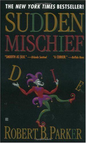 обложка книги Sudden Mischief - Robert B. Parker