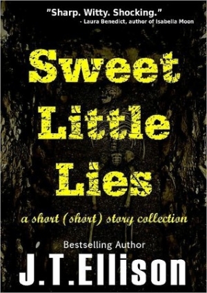 обложка книги Sweet Little Lies - J. T. Ellison