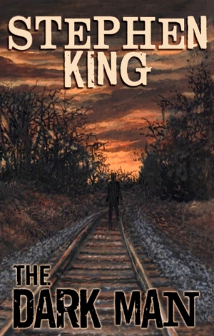 обложка книги Тёмный человек - Стивен Кинг