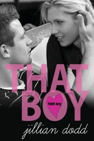 обложка книги That Boy - Jillian Dodd