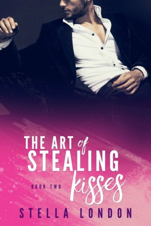 обложка книги The Art of Stealing Kisses - Stella London