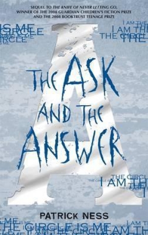 обложка книги The Ask and the Answer - Patrick Ness