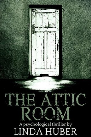 обложка книги The Attic Room: A psychological thriller - Linda Huber
