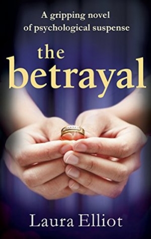 обложка книги The Betrayal: A gripping novel of psychological suspense - Laura Elliot