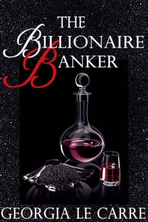 обложка книги The Billionaire Banker - Georgia Le Carre
