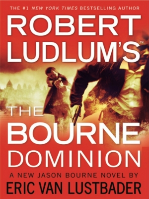 обложка книги The Bourne Dominion (Господство Борна) - Eric Van Lustbader