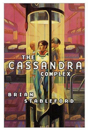 обложка книги The Cassandra Complex - Brian Stableford