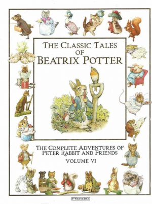 обложка книги The Classic Tales. Volume VI - Beatrix Potter