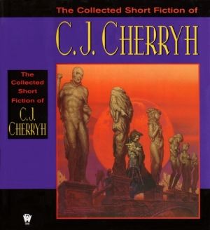 обложка книги The Collected Short Fiction of C.J. Cherryh  - C. J. Cherryh