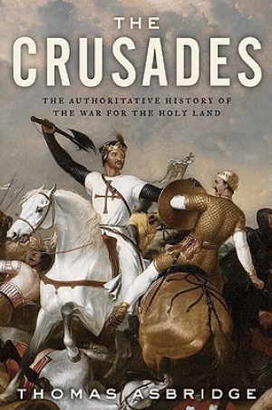 обложка книги The Crusades. The Authoritative History of the War for the Holy Land - Thomas Asbridge