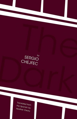 обложка книги The Dark - Sergio Chejfec