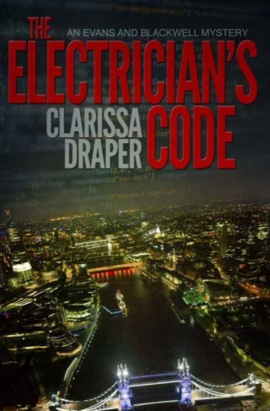 обложка книги The Electrician's Code: An Evans and Blackwell Mystery - Clarissa Draper