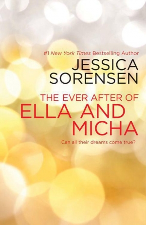 обложка книги The Ever After of Ella and Micha - Jessica Sorensen