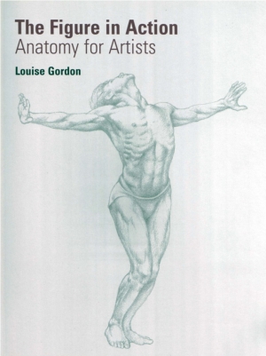 обложка книги The Figure in Action - Anatomy for the Artist - Louise Gordon