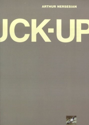 обложка книги The Fuck-Up - Arthur Nersesian