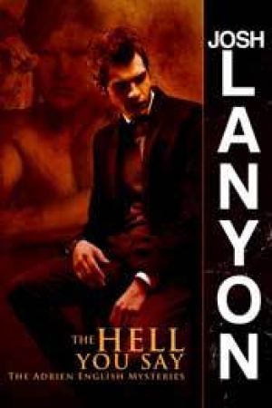 обложка книги The Hell Yo  - Josh lanyon