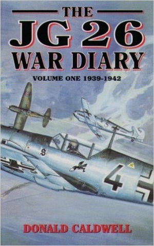 обложка книги The JG26 War Diary. Volume 1. 1939-1942 - Donald Caldwell