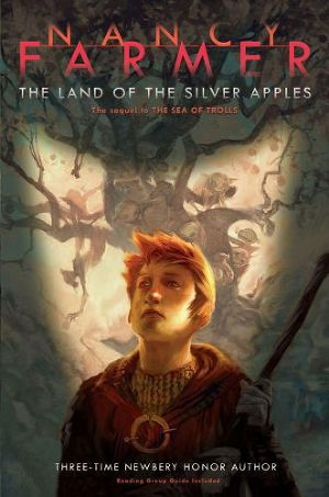 обложка книги The Land of the Silver Apples - Nancy Farmer
