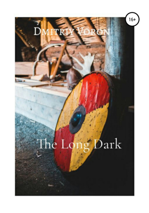 обложка книги The Long Dark - Dmitriy Voron