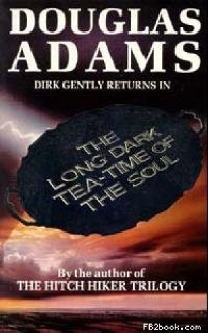 обложка книги The Long Dark Tea-Time Of The Soul - Douglas Noel Adams