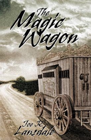 обложка книги The Magic Wagon - Joe R. Lansdale