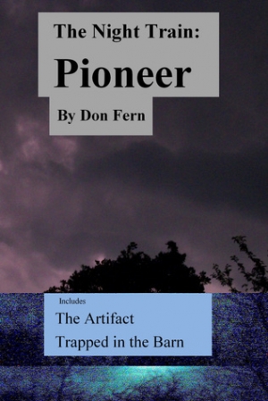 обложка книги The Night Train: Pioneer - Don Fern