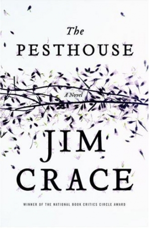 обложка книги The Pesthouse - Jim Crace