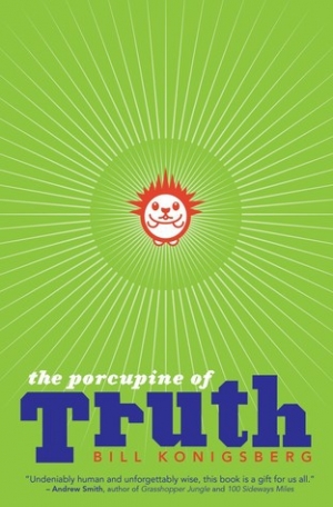 обложка книги The Porcupine of Truth - Bill Konigsberg