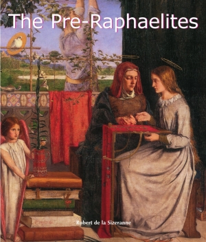 обложка книги The Pre-Raphaelite  - Robert de la Sizeranne
