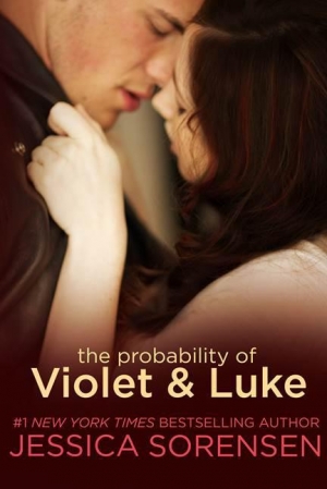 обложка книги The Probability of Violet and Luke - Jessica Sorensen