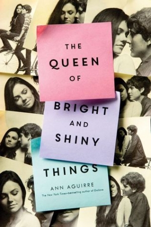 обложка книги The Queen of Bright and Shiny Things - Ann Aguirre