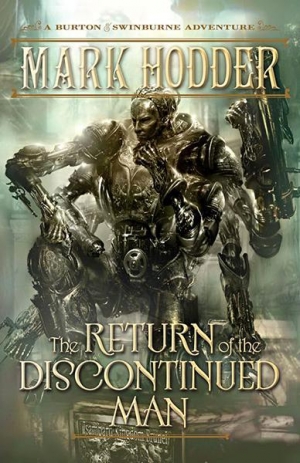 обложка книги The Return of the Discontinued Man - Mark Hodder