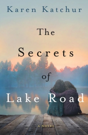 обложка книги The Secrets of Lake Road - Karen Katchur