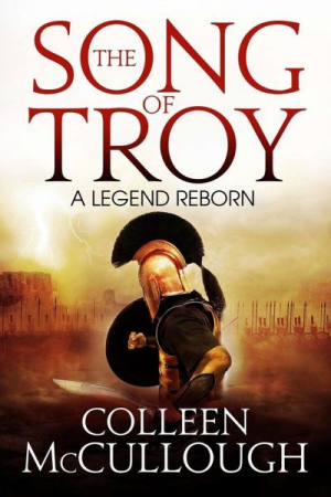 обложка книги The Song of Troy - McCullough Colleen