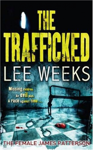 обложка книги The Trafficked - Lee Weeks