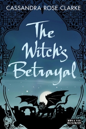 обложка книги The Witch's Betrayal - Cassandra Clarke