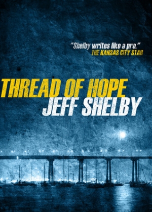 обложка книги Thread of Hope - Jeff Shelby