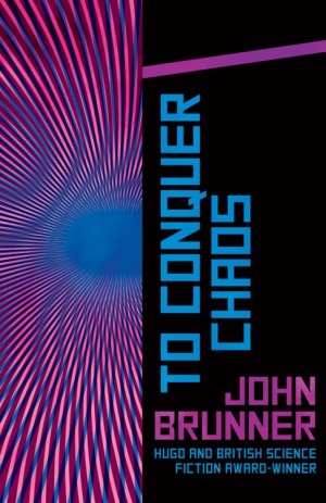 обложка книги To Conquer Chaos - John Brunner