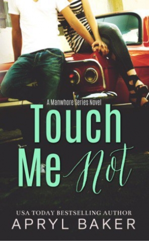 обложка книги Touch Me Not - Apryl Baker