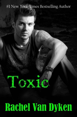 обложка книги Toxic - Rachel Van Dyken