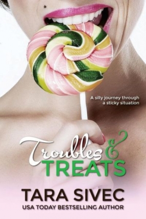 обложка книги Troubles and Treats - Tara Sivec