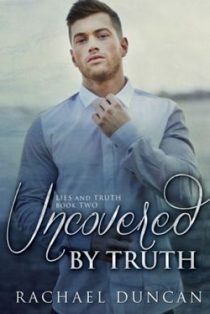 обложка книги Uncovered by Truth - Rachael Duncan