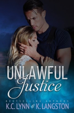 обложка книги Unlawful Justice - K. Langston