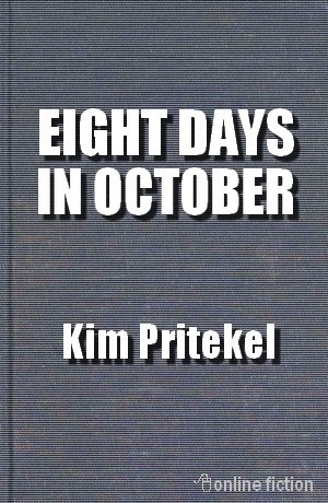 обложка книги Восемь дней в октябре (ЛП) - Ким Притекел
