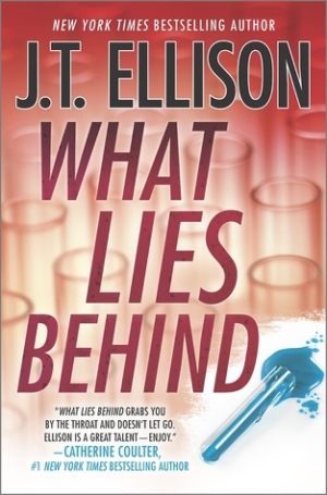 обложка книги What Lies Behind - J. T. Ellison