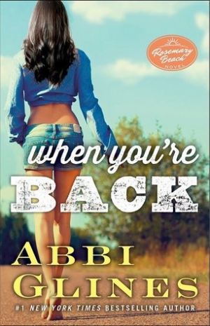 обложка книги When You're Back - Abbi Glines