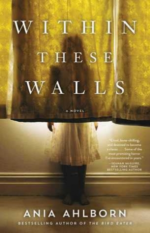 обложка книги Within These Walls - Ania Ahlborn