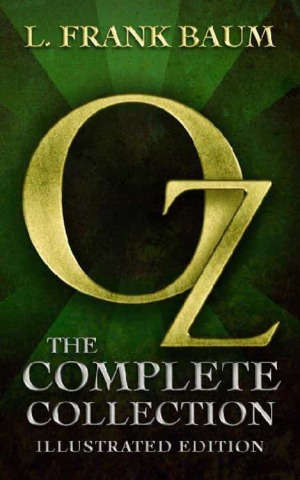 обложка книги Wizard of Oz: Complete Collection - Lyman Frank Baum
